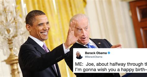 Obama Sent Joe Biden This Happy Birthday Meme And It Couldnt Be More Perfect