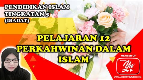 Kelas bimbingan onlinependidikan islam tingkatan 5 oleh ustazah norafidah binti abdullah dari smk seri mahkota, umbai. PERKAHWINAN DALAM ISLAM BAHAGIAN IBADAH (Pendidikan Islam ...