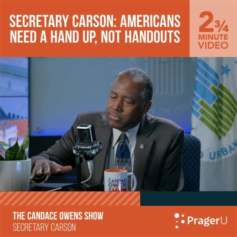 Ben Carson Americans Need A Hand Up Not Handouts Yes By Dennis