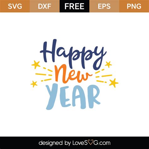 Free Happy New Year SVG Cut File | Lovesvg.com