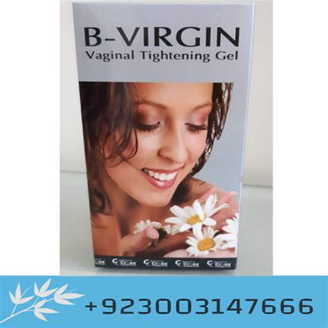 B Virgin Vaginal Tightening Gel In Pakistan Order Now