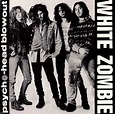 White Zombie - Psycho-Head Blowout (1987, Vinyl) | Discogs