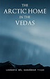 The Arctic Home in the Vedas (Paperback) | Hooked
