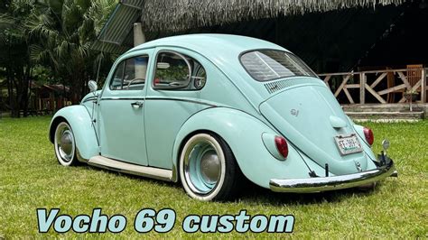 Vocho 69 Custom Vochomanía Youtube