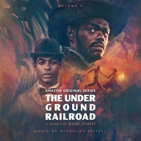 Nicholas Britell The Underground Railroad Volume 2 Amazon Original