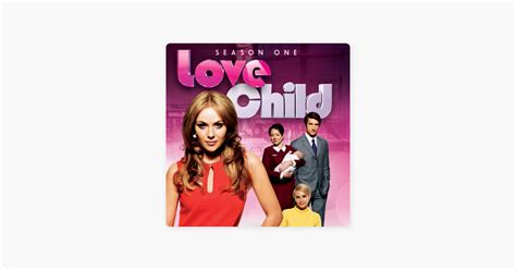 ‎love Child Season 1 On Itunes