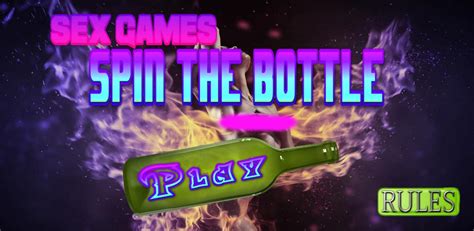 Sex Games Spin The Bottle Apk For Android Download