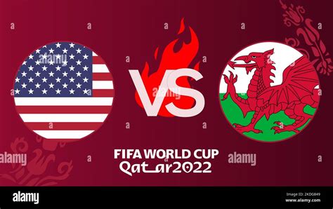Usa Vs Wales Soccer Match Fifa World Cup Qatar 2022 Usa Against Wales