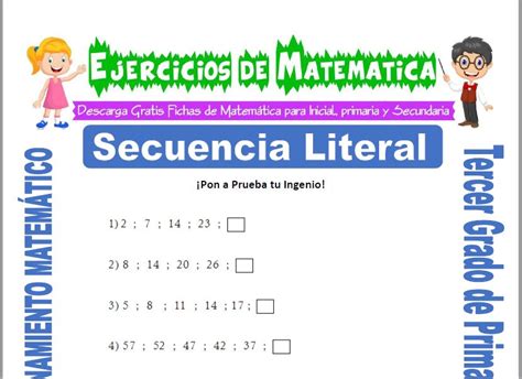 Ejercicios De Secuencia Literal Para Tercero De Primaria Matemática