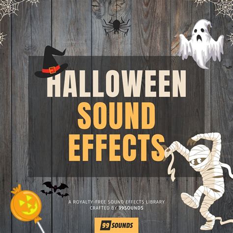 Halloween Sound Effects By 99sounds Sound Effects