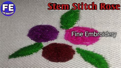 Stem Stitch Hand Embroidery Stem Stitch Rose Hand Embroidery