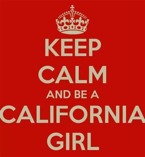 Born And Raised California Quotes California Dreamin Keep Calm
