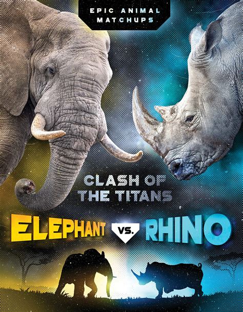 Elephant Vs Rhino Clash Of The Titans By Jon Alan Goodreads