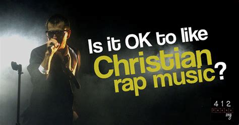 Is It Ok To Listen To Christian Rap Music