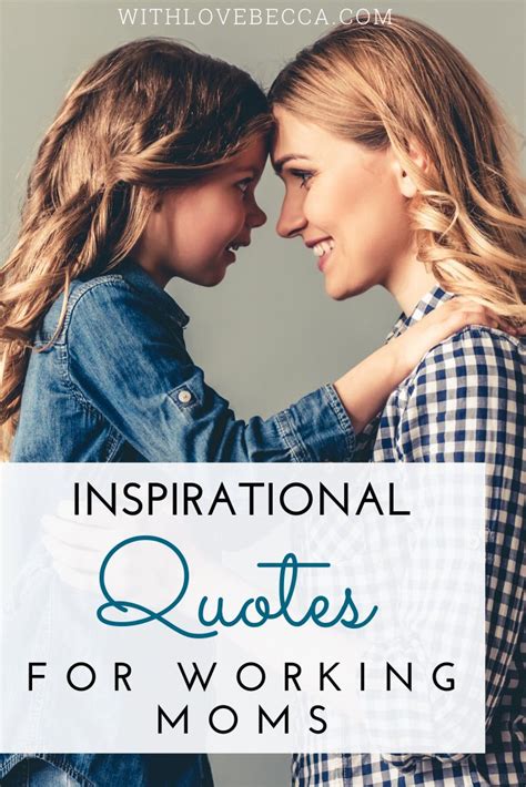 Inspirational Quotes For Working Moms
