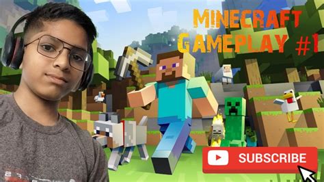 Minecraft Gameplay Part 1 Youtube