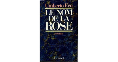 Le Nom De La Rose By Umberto Eco