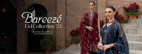 Bareeze Pakistans Leading Online Clothing Store For Women Bareeze