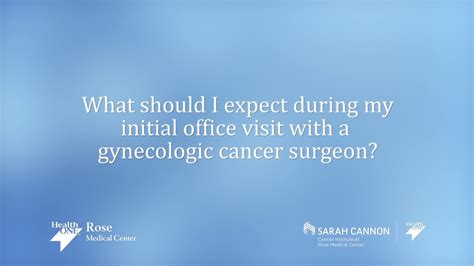 dr daniel donato what to expect during first visit with a gynecologic cancer surgeon youtube
