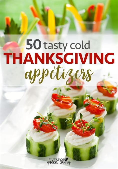 15 Delicious Thanksgiving Cold Appetizers How To Make Perfect Recipes