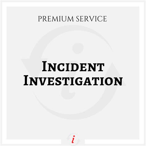 Incident Investigation