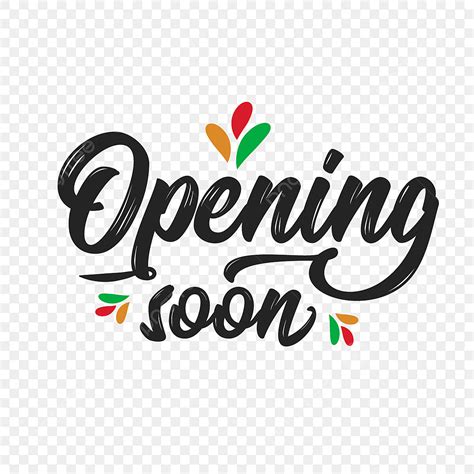 Soon Clipart Hd Png Opening Soon Sticker Transparent Background