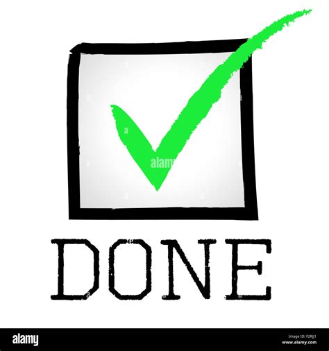 Done Tick Showing Check Finished And Completed Stock Photo - Alamy
