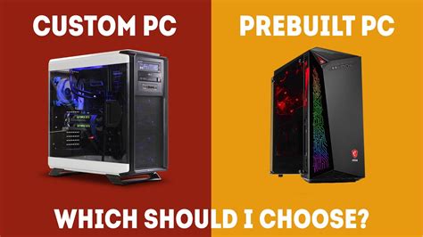 Prebuilt Vs Custom Pc Which Should You Choose Simple Guide Youtube
