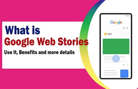 What Is Google Web Stories Use It Benefits And More Details Aitechtonic
