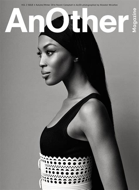 Naomi Campbell Stuns In Alaia For Another Magazine Fw6 Cover