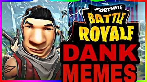 Fortnite Dank Memes