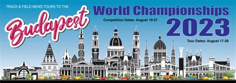 2023 world championships tour details track and field news