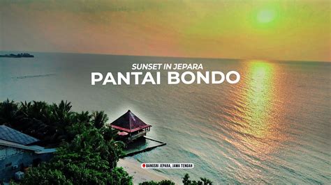 Sunset In Pantai Bondo Jepara Jawa Tengah Indah Banget 4k Youtube