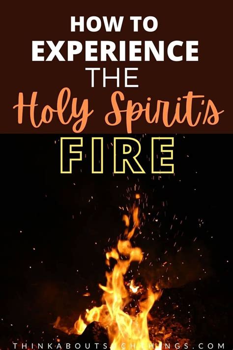 Holy Spirit Fire How We Can Burn With The Fire Of The Holy Spirit In