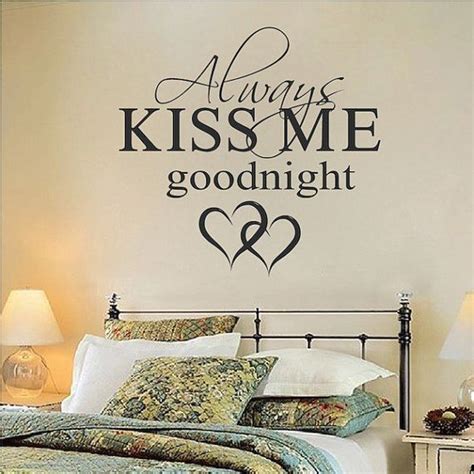Always Kiss Me Goodnight Decal Always Kiss Me Goodnight Wall Decal Bedroom Always Kiss Me
