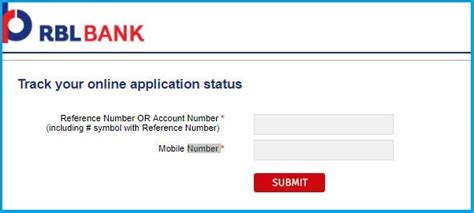 In general, though, you can track your application status on the bank's website using your application number or with your mobile number. RBL Bank Credit Card Status - Track Your Online Application Status