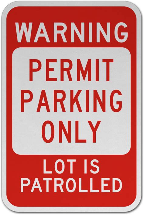 Permit Parking Only Lot Is Patrolled Sign Claim Your 10 Discount