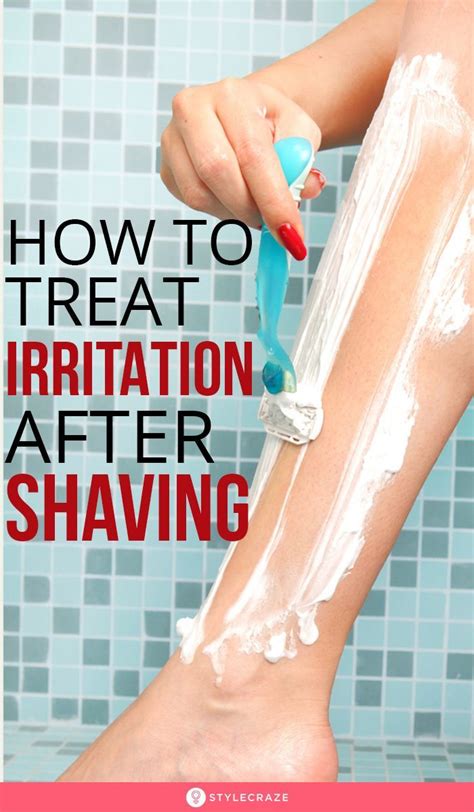 10 Natural Remedies For Irritation After Shaving Shaving Legs Tips