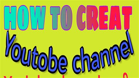 How To Creat Youtube Channels Youtube