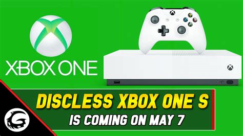 Xbox One S All Digital Edition Will Be Available In May Gaming Instincts