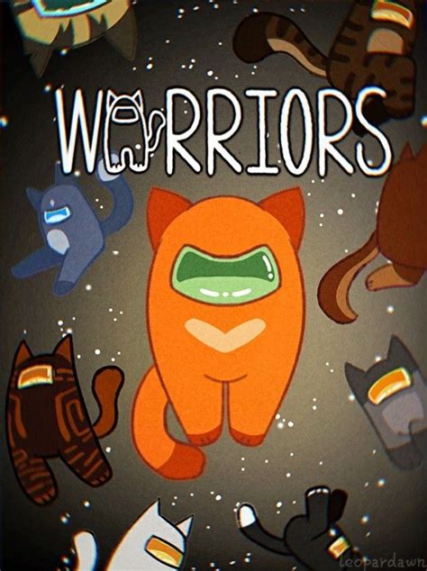 Among Us X Cat Warriors Warrior Cats Art Warrior Cats