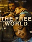 The Free World (2016) - Peliculas Online