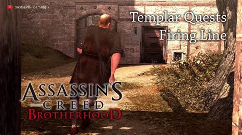 Assassins Creed Brotherhood Templar Agent 2 Firing Line YouTube