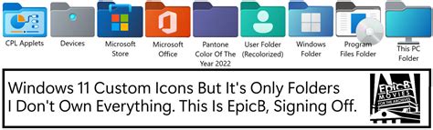 Windows 11 Custom Icons But Its Only Folders By Theepicbcompanypoeda