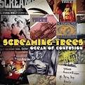 Ocean of Confusion: Songs of Screaming Trees 1989-1996 CD (2005) - Sony ...