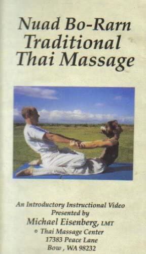 Nuad Bo Rarn Traditional Thai Massage An Introductory Instructional Video