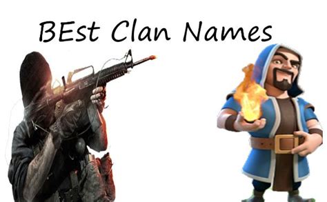 1000 Best Clan Names For Coc And Cod 2020