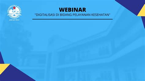 Webinar Online Digitalisasi Di Bidang Pelayanan Kesehatan Youtube