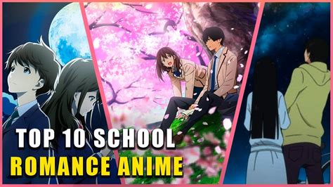Top 10 High School Romance Anime Youtube