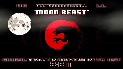 Posted in nes godzilla creepypasta | leave a comment. "Moon Beast" - 8-Bit - Godzilla NES Creepypasta OST - YouTube
